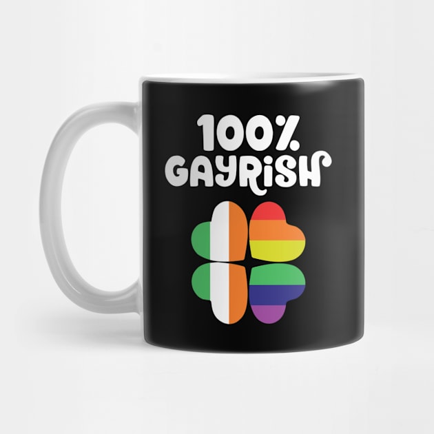 100% Gayrish St Patrick's Day Gay Irish LGBTQ by TheBlackCatprints